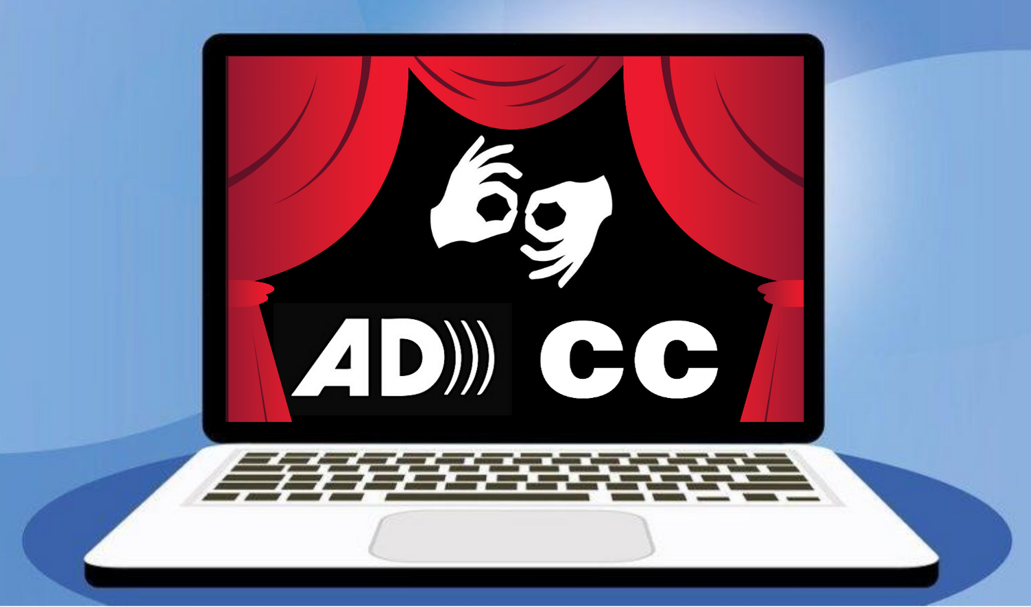 An illustration of an open laptop computer against a blue background. on the computer screen is an image of 3 accessibility icons surrounded by red curtains.
