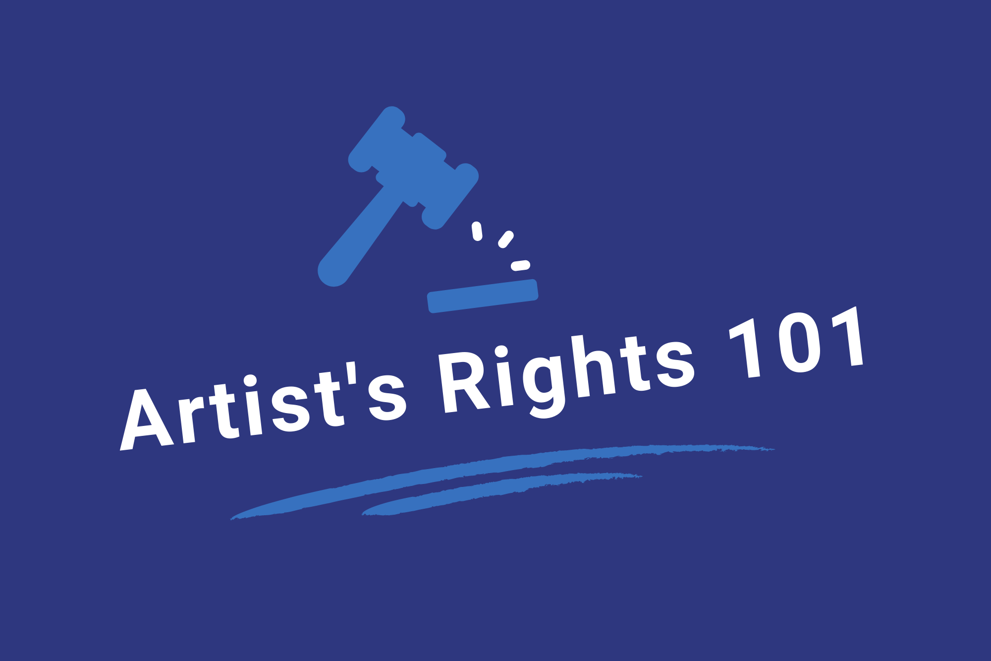 Artist's Rights 101
