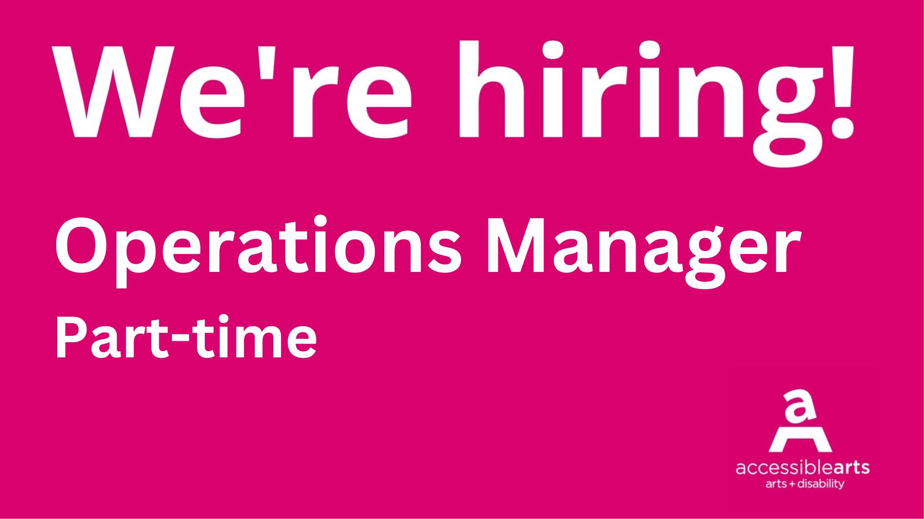 We're Hiring - Operations Manager Part-time