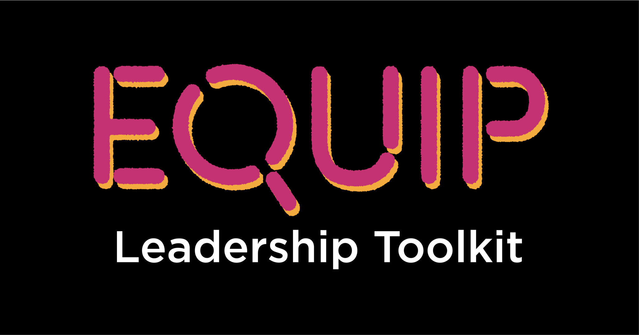 Equip Leadership Toolkit - Apply Now - Accessible Arts