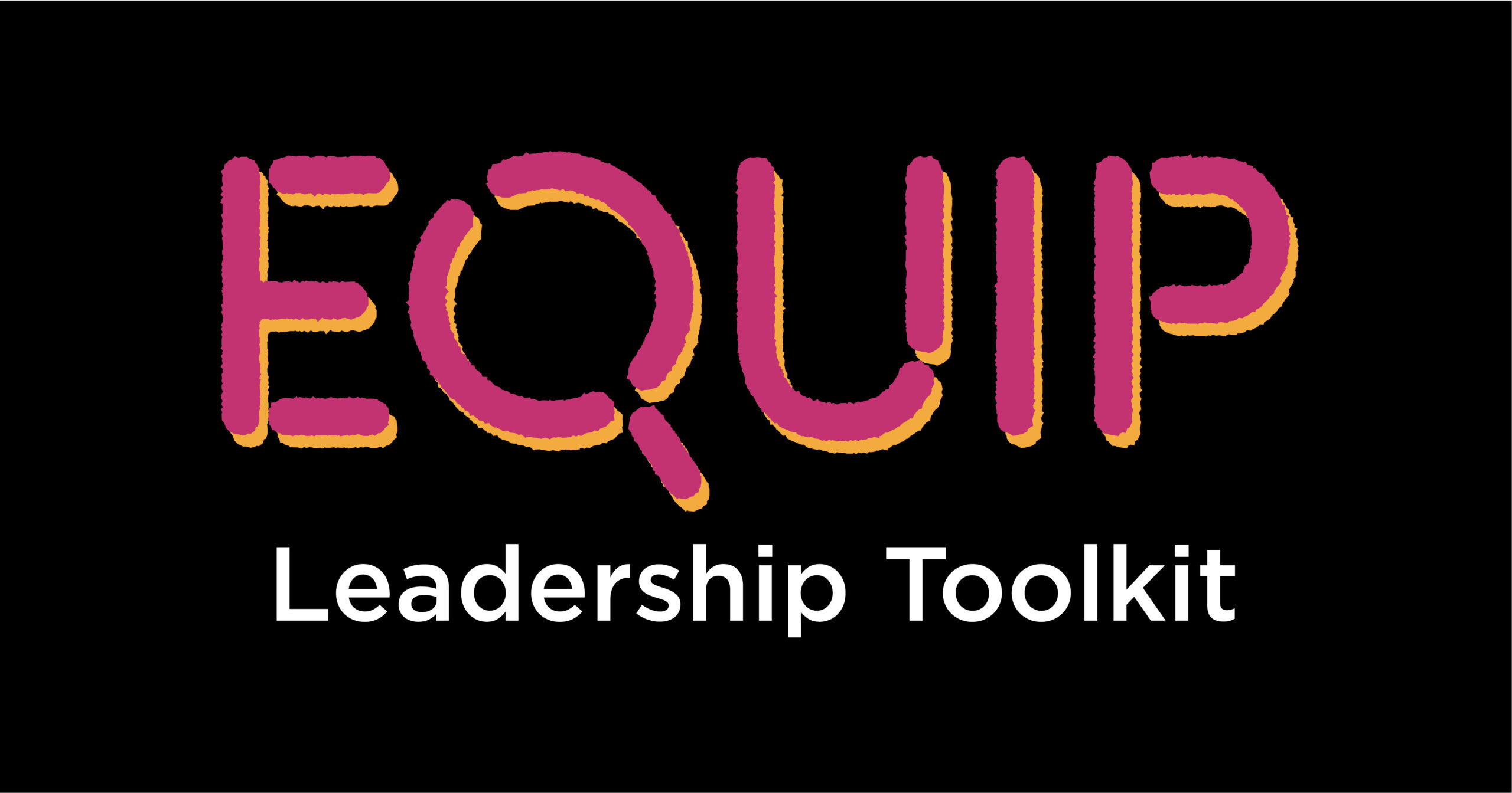 Equip Leadership Toolkit